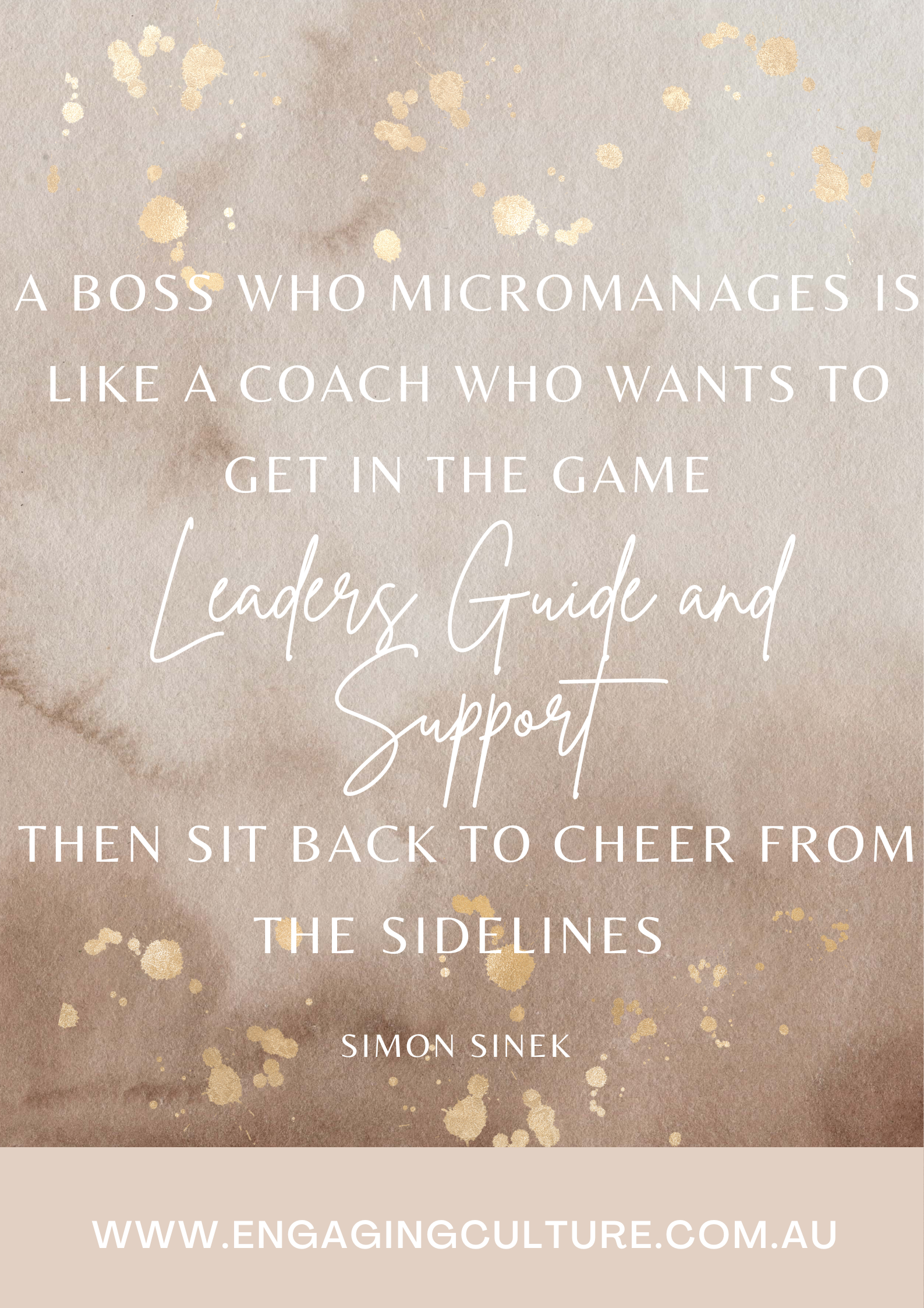 A boss who micromanages is like a coach who wants to get in the game. Leaders coach and support then sit back to cheer from the sidelines - Simon Sinek